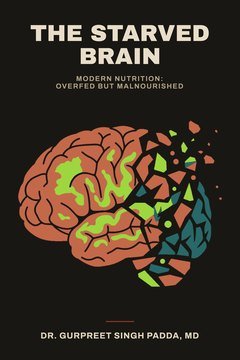 The Starved Brain
